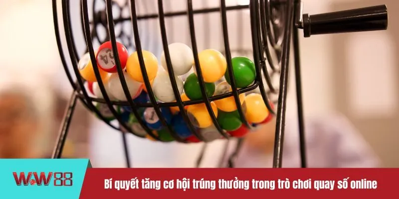 Trò chơi quay số online với giải thưởng cực lớn