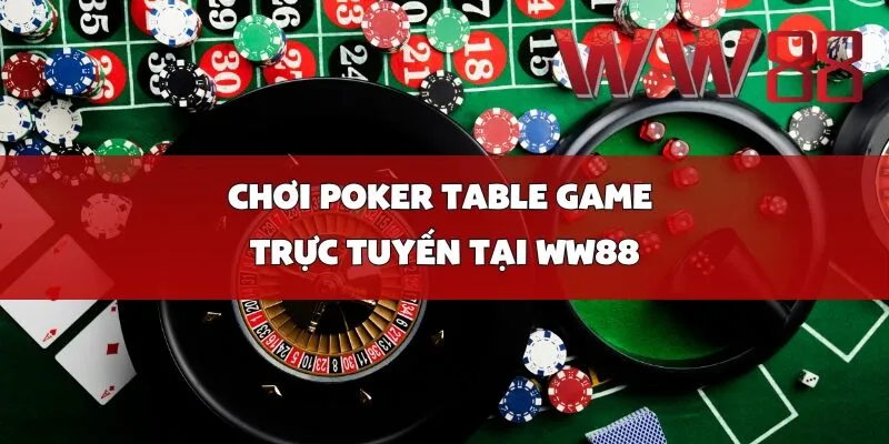 Cược table game với nhiều thể loại khác nhau